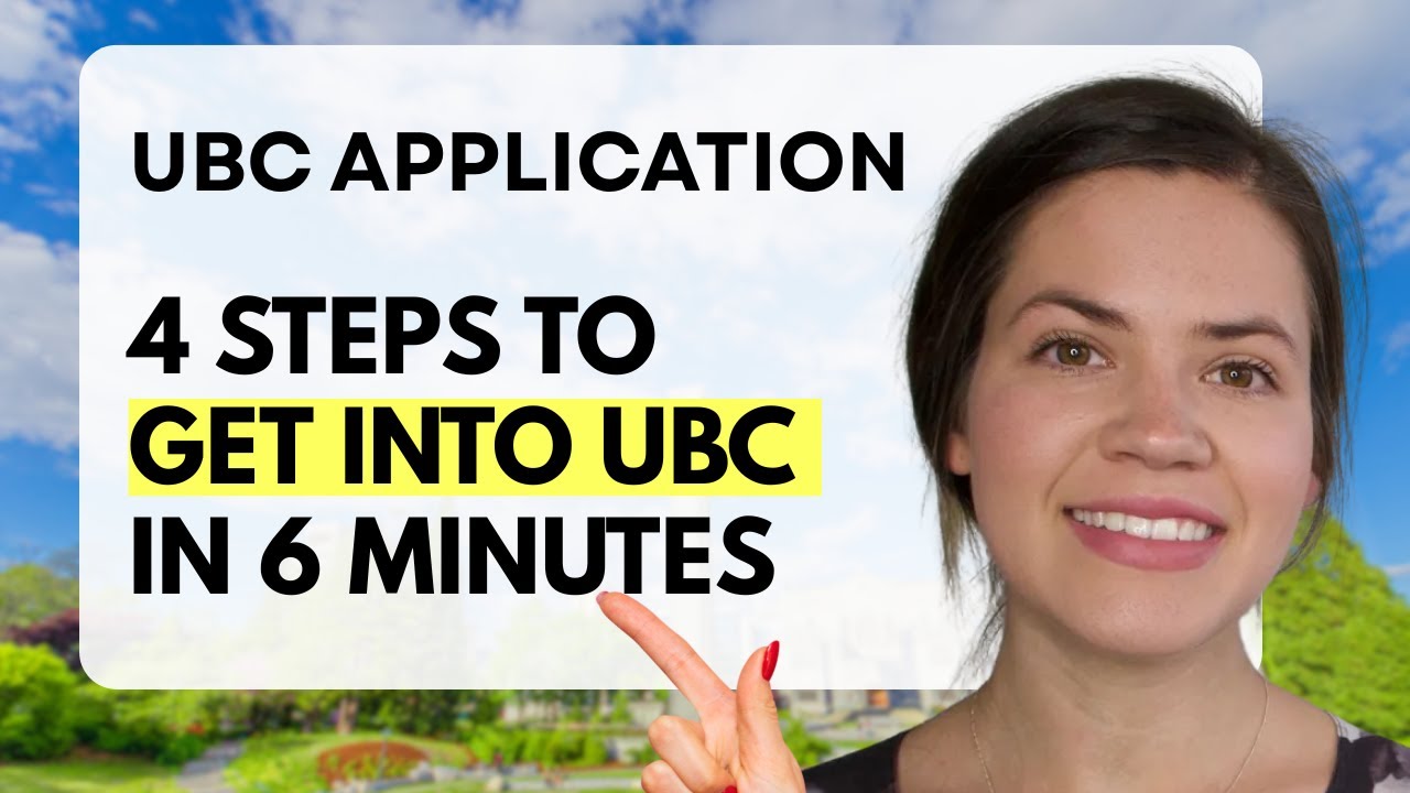 4 Steps to Get Into UBC In 2025 (In 6 Minutes!)