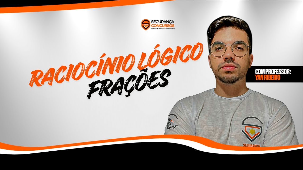 Raciocínio Lógico - Frações - Profº Yan Ribeiro #concursospúblicos #frações  #raciociniologico
