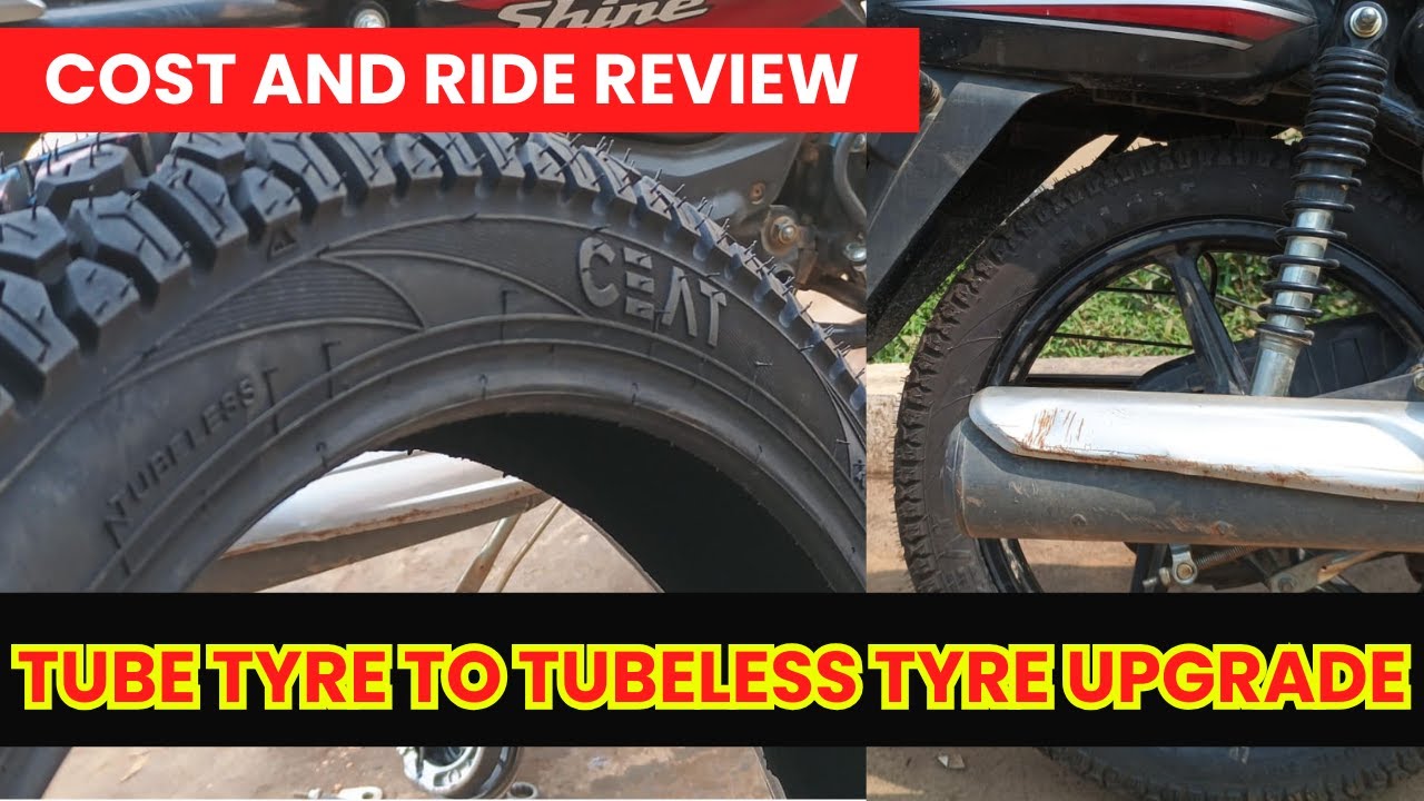 Honda Shine 100 modification II Tube tyre to Tubeless tyre upgrade , COST and Review CEAT X5 MILAZE