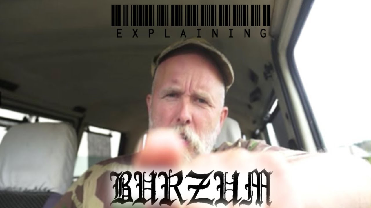 Explaining Burzum