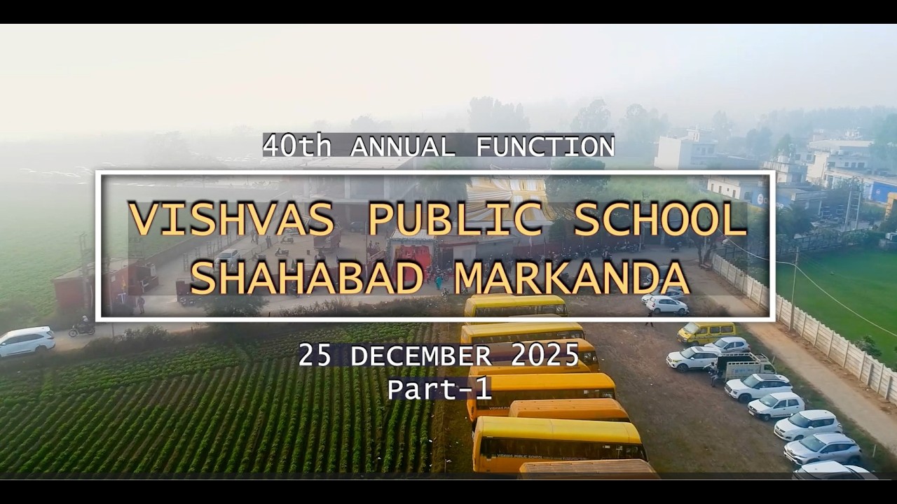 VPS Shahabad Annual Function 25 Dec 2025 - Part 01