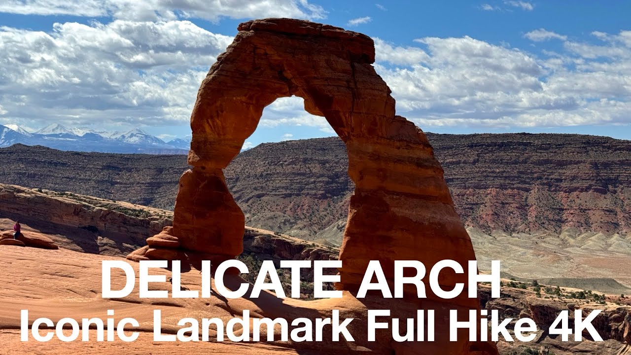 Delicate Arch FULL HIKE Arches National Park STUNNING!