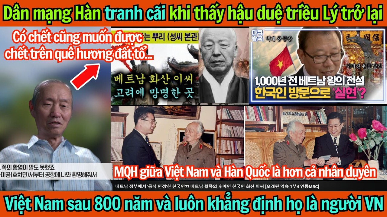 Người Hàn nói gì khi thấy hậu duệ triều Lý trở lại VN sau 800 năm và luôn khẳng định họ là người VN?