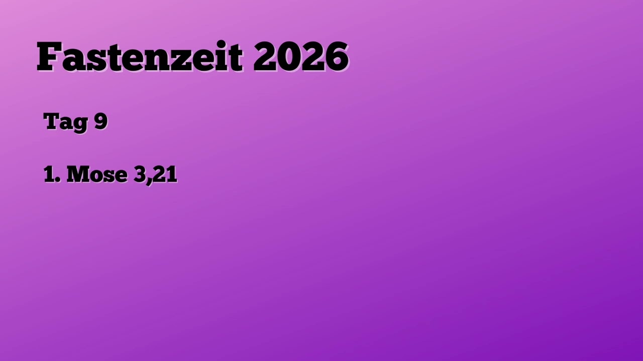 Fasten 2026 - Tag 9 - 1. Mose 3,21