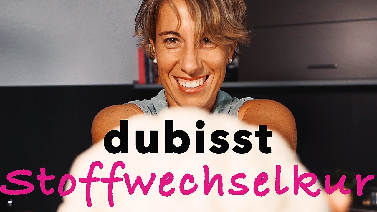 Stoffwechselkur - meine Erfahrungen mit dubisst