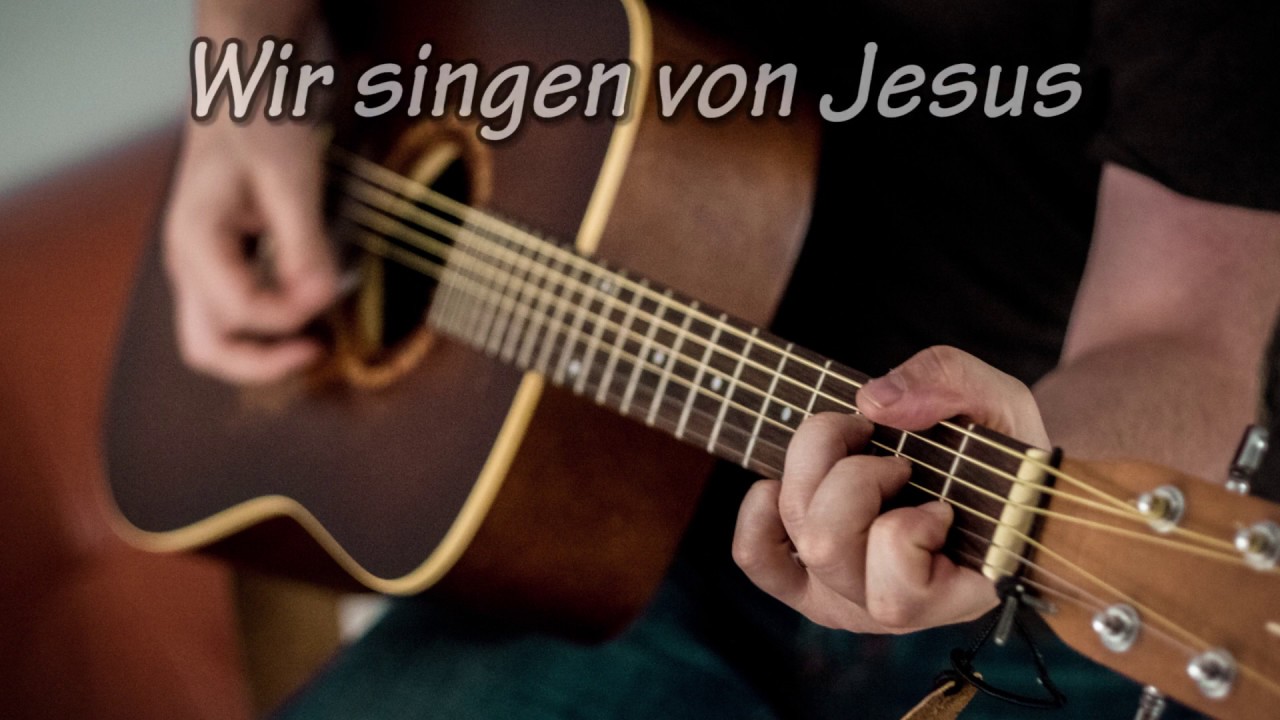 27 - Wir singen von Jesus