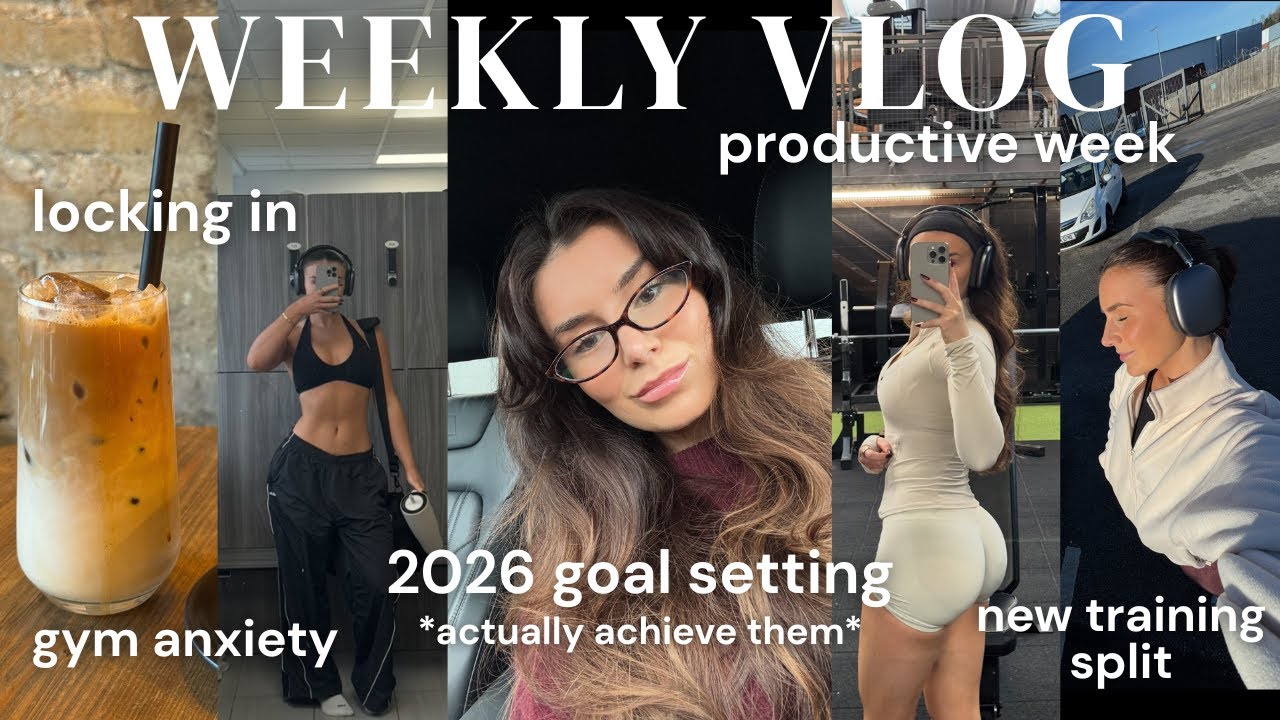 weekly reset vlog | goal setting for 2026, gym anxiety, new training split + new year motivation