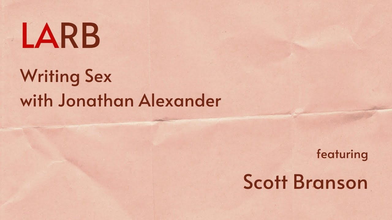 Writing Sex: Scott Branson