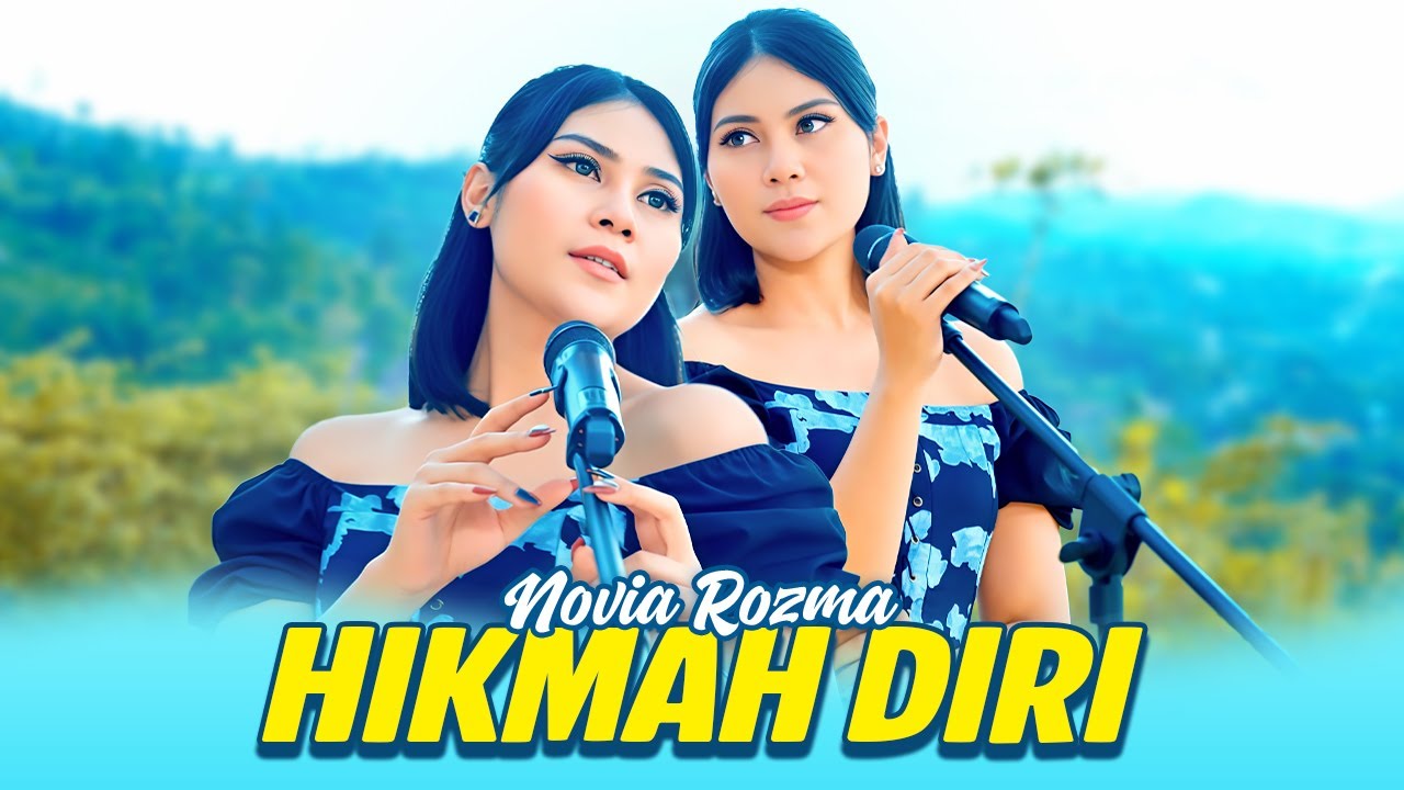 HIKMAH DIRI - NOVIA ROZMA (VERSI BAJIDOR)