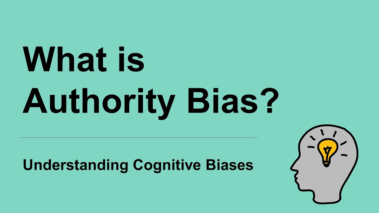 What is Authority Bias? [Definition and Example] - Guide to Cognitive Biases