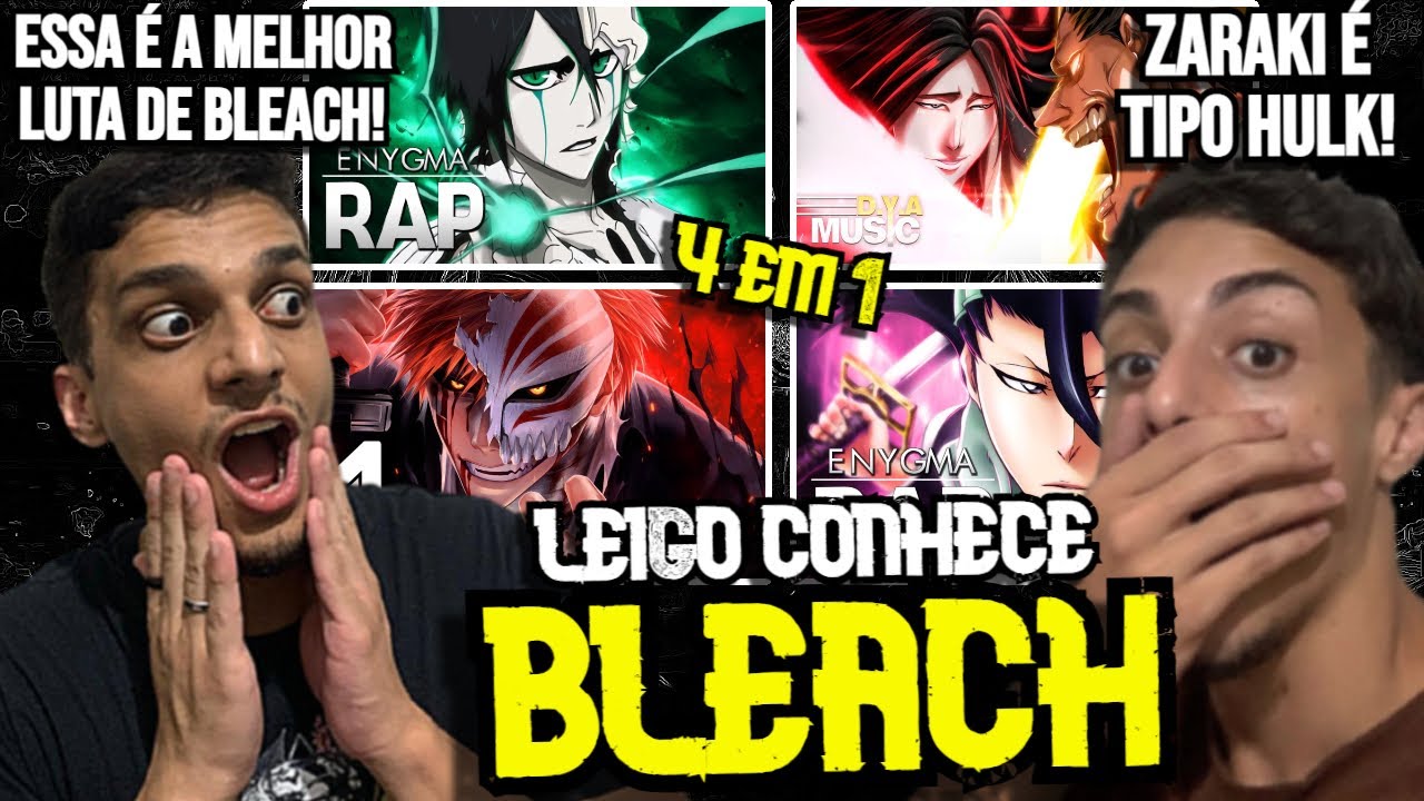 LEIGO VS FÃ | SÓ BLEACH | ENYGMA, M4RKIM E D.Y.A