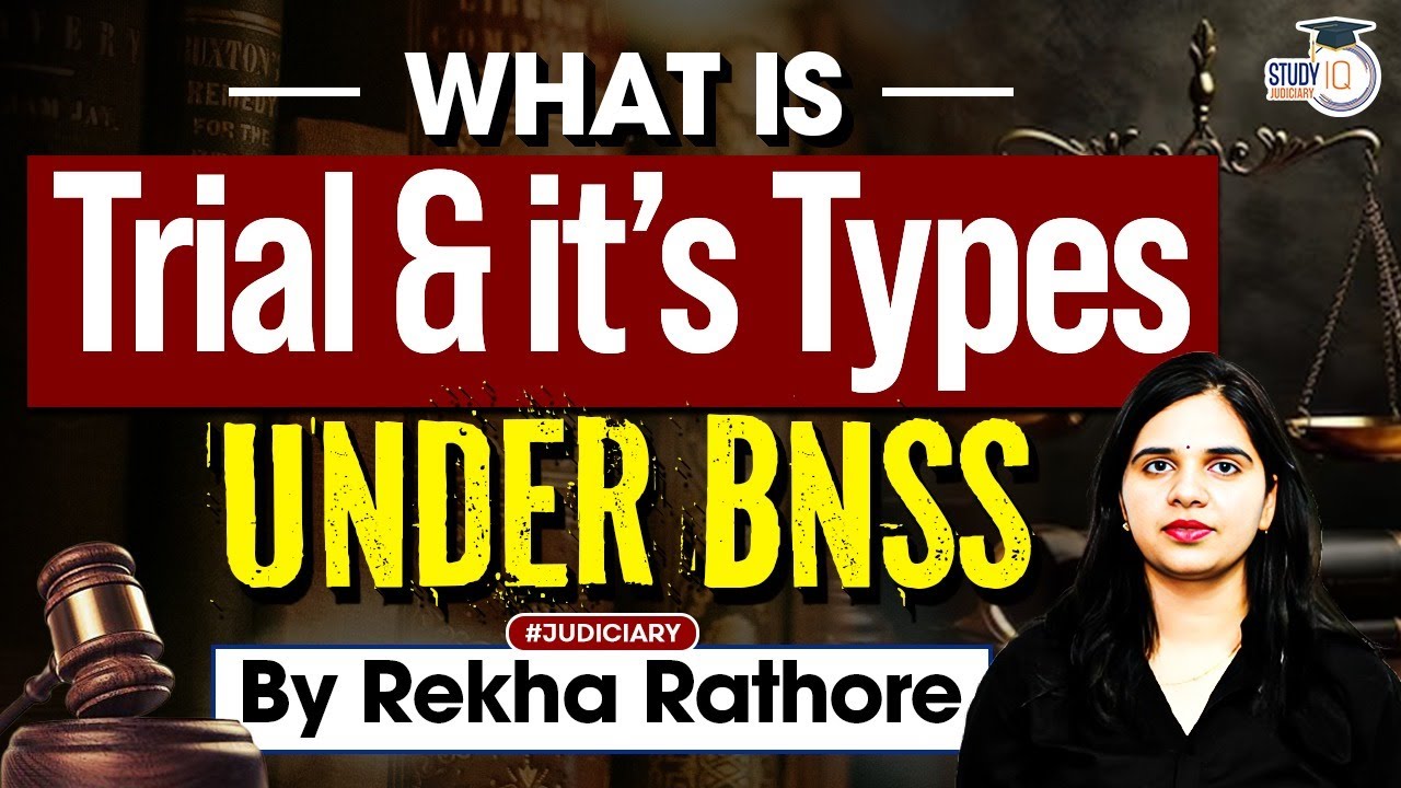 What Is Trial And Its Types Under BNSS By Rekha Rathore