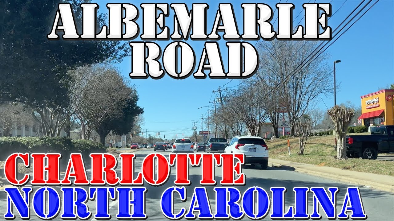 Albemarle Road - Charlotte - North Carolina - 4K Street Drive