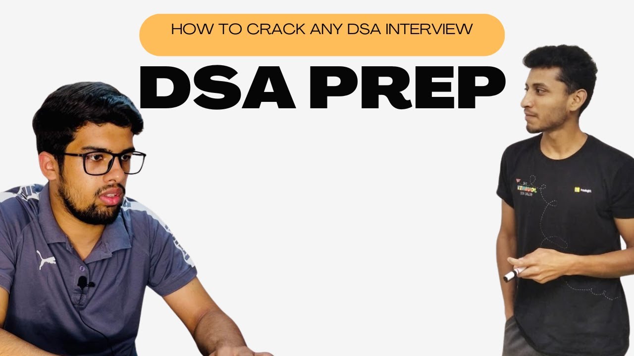 How to crack any DSA interview