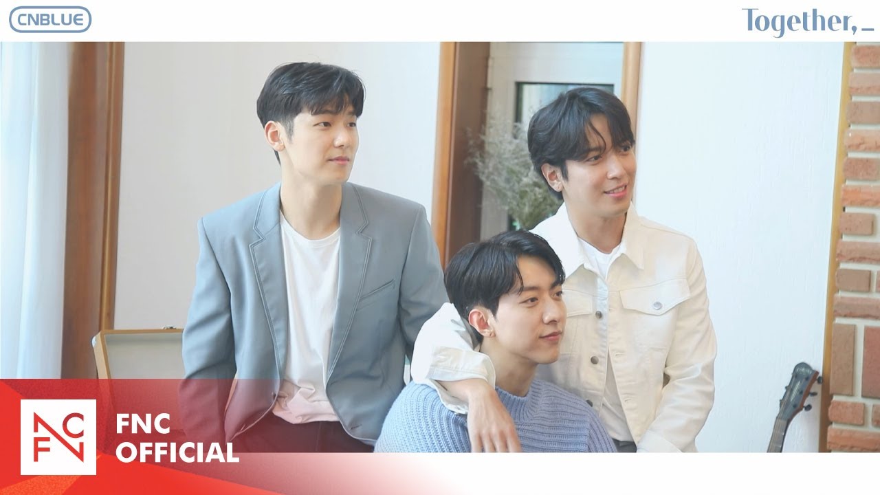 CNBLUE 2021 SEASON’S GREETINGS [Together] MAKING VIDEO