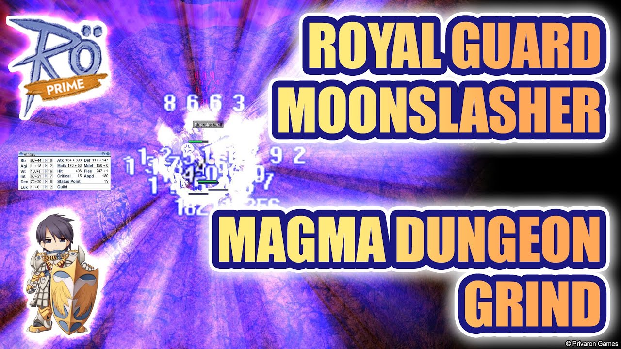 Ragnarok Online Prime Euro: Royal Guard Moonslasher build for Magma Dungeon