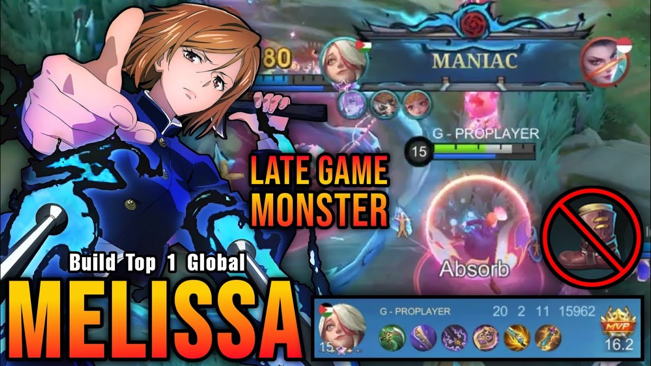 20 Kills + MANIAC!! MVP 16.2 Points Melissa Late Game Monster!! - Build Top 1 Global Melissa ~ MLBB