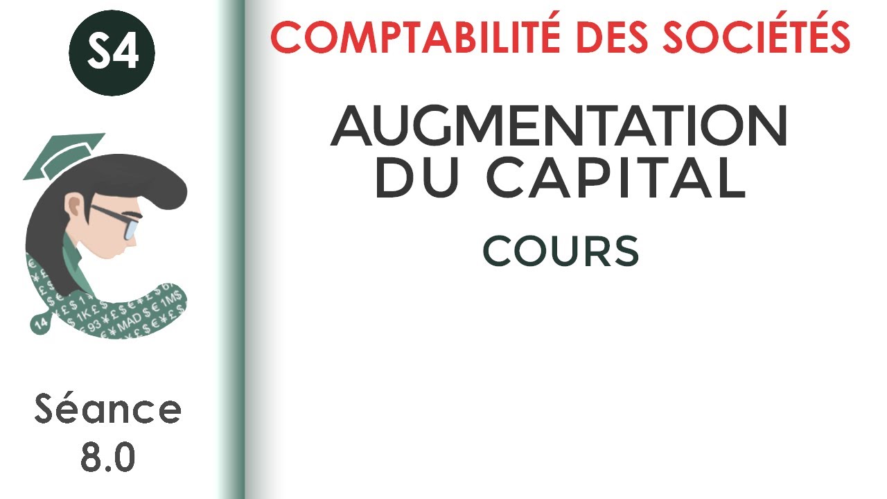 Augmentation du capital; (séance 8.0) #La_comptabilité_des_sociétés