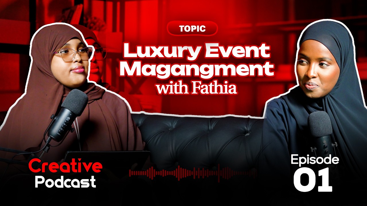From Malaysia 🇲🇾 to Somalia 🇸🇴| Sidee Fathi u bedeshay Event-yada Muqdisho? | Creative Podcast Ep.1