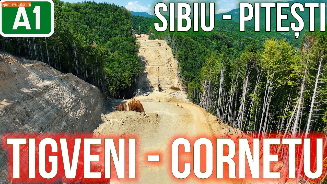 AUTOSTRADA A1 SIBIU - PITEȘTI SECȚIUNEA 3 TIGVENI - CORNETU 08.08.2025