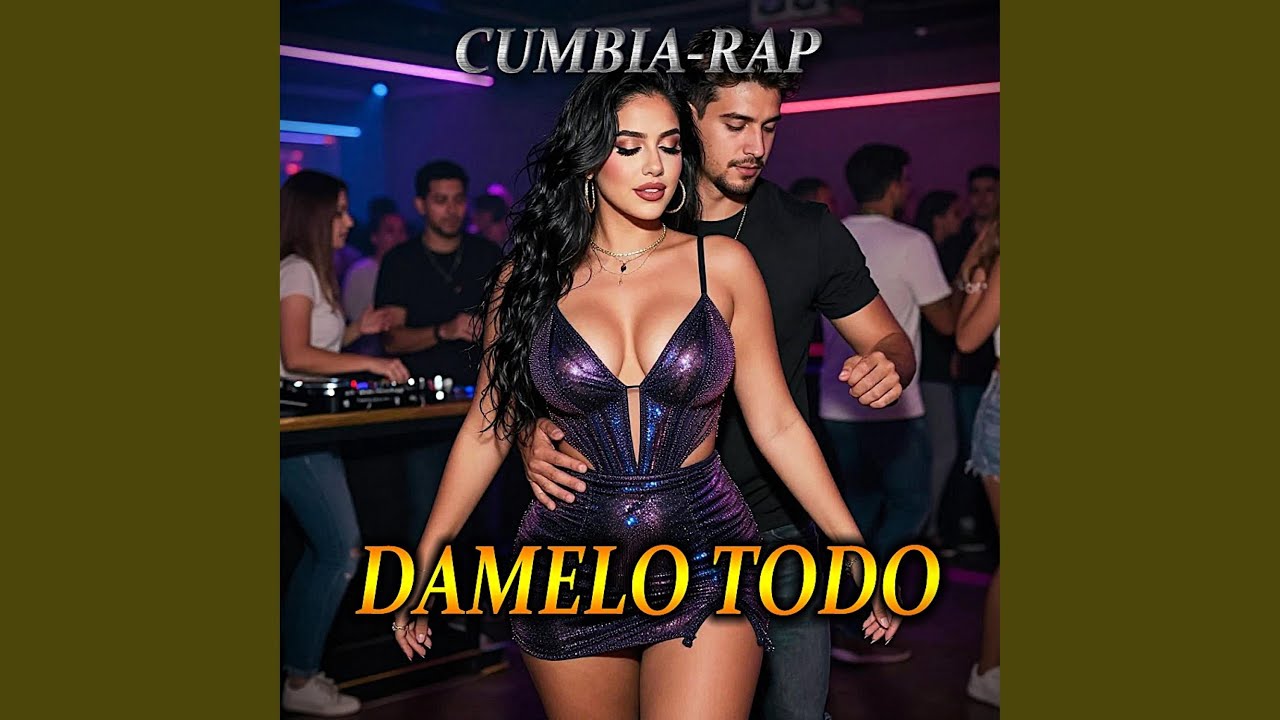 DAMELO TODO