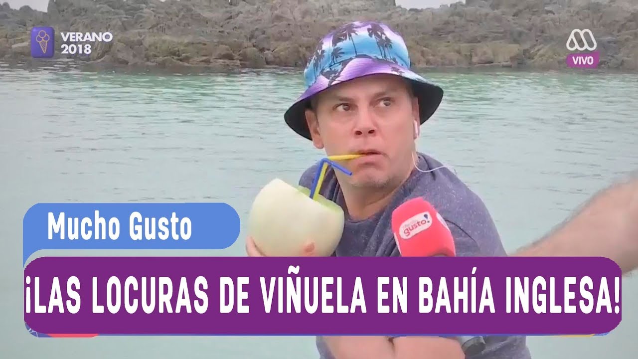 ¡Las locuras de Viñuela en Bahía Inglesa! - Mucho gusto 2018