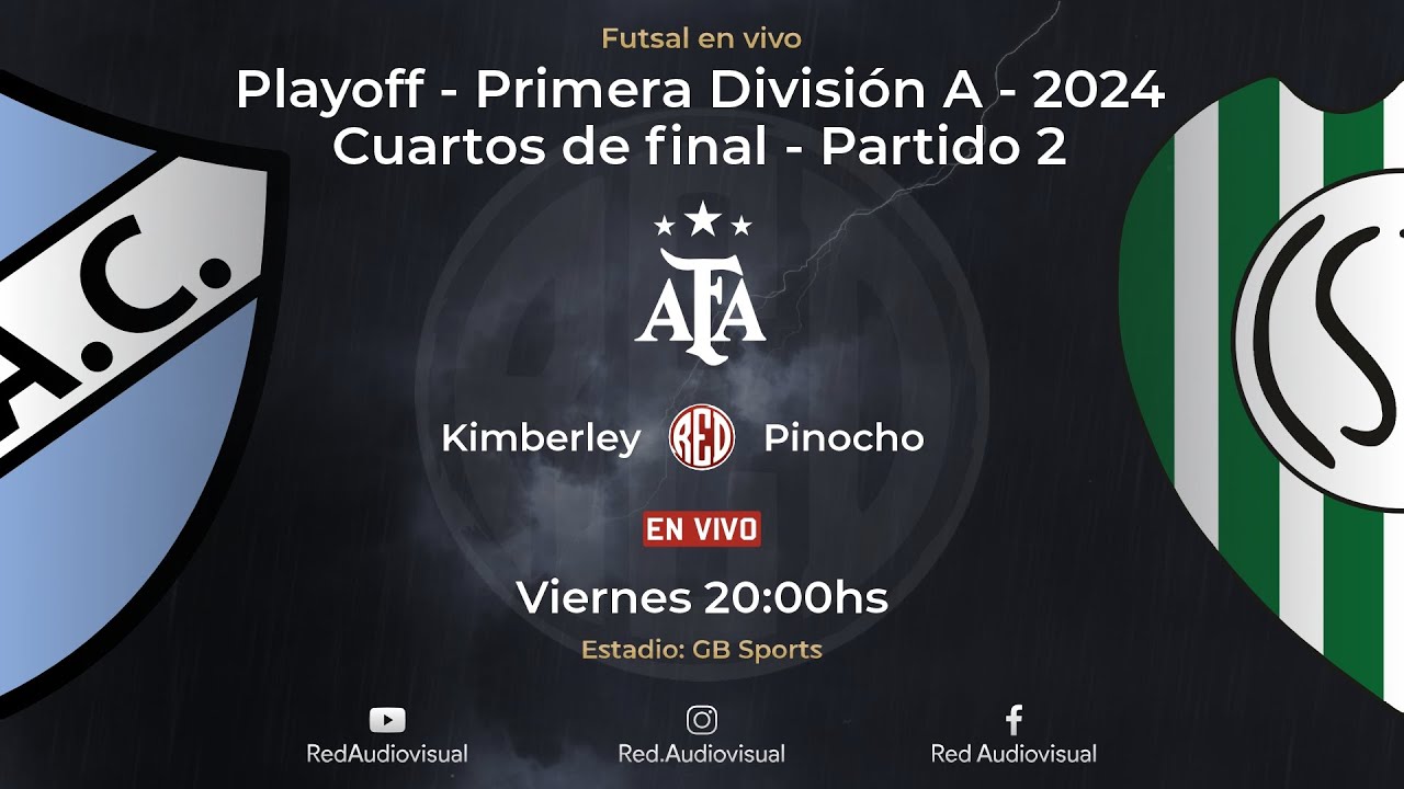 🔴 Kimberley vs Pinocho - Partido 2 - Cuartos final Playoff - Primera División A - Futsal AFA 2024