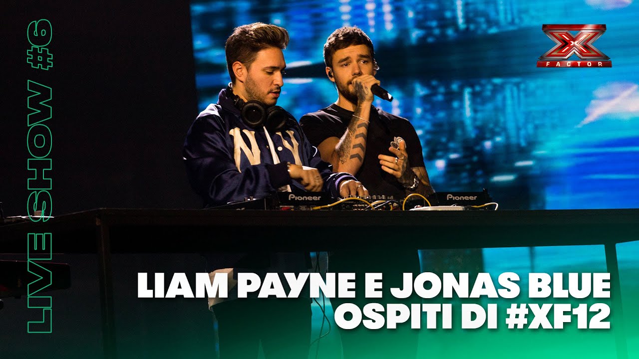 Jonas Blue e Liam Payne ospiti del sesto Live di X Factor 2018