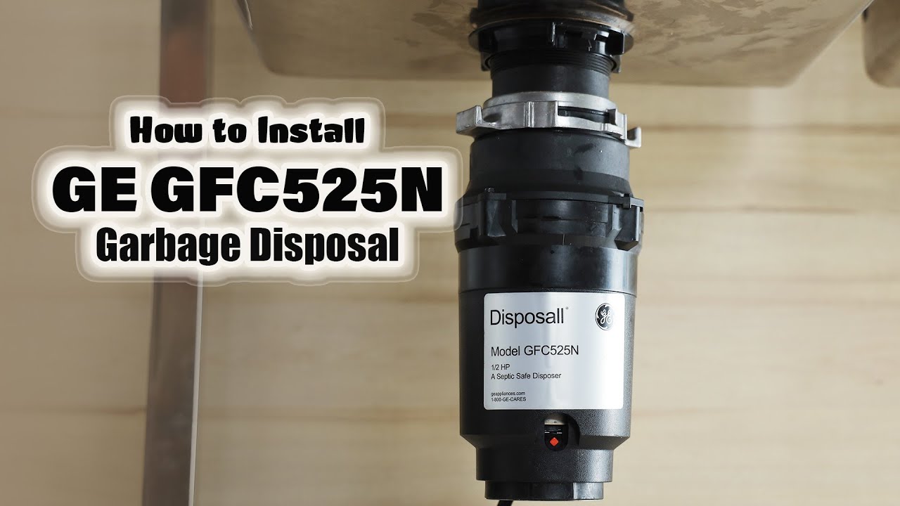 Как установить GE GFC525N 1/2 HP (с помощью сантехнической замазки) — Серия по утилизации мусора ...