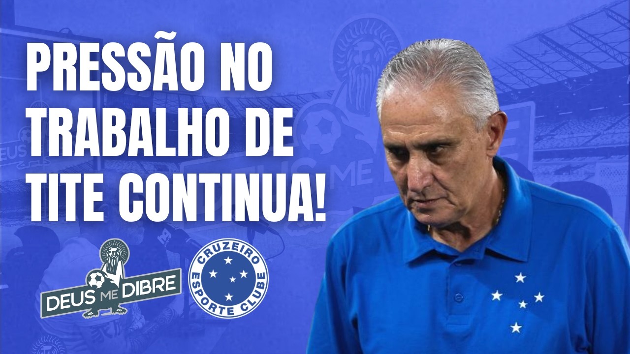 CRUZEIRO: DERROTA PARA O VASCO SACRAMENTA A DEMISSÃO DE TITE?
