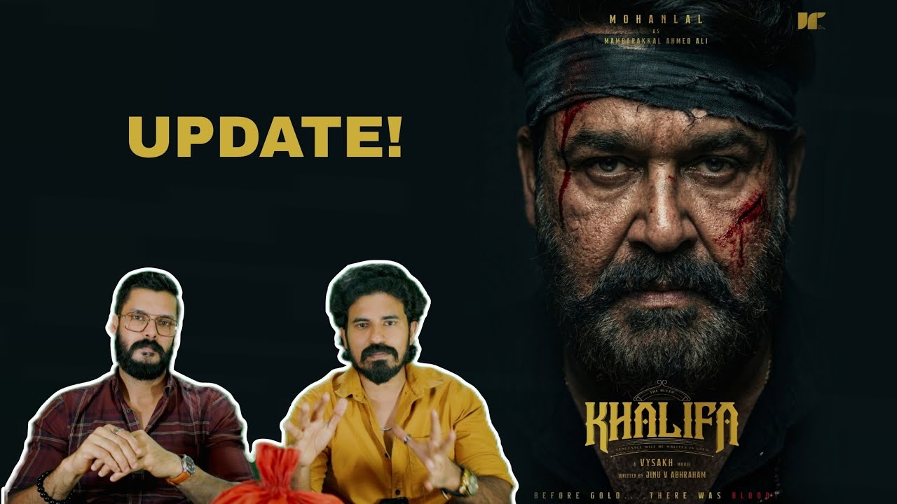 eകിഴി Khalifa Update🔥 Mohanlal Vyshakh Prithviraj Sukumaran Mammootty | Entertainment Kizhi