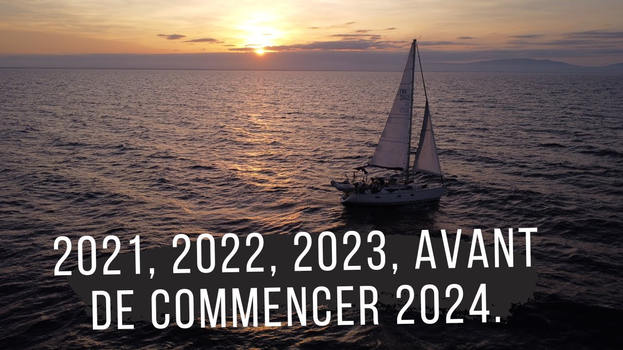 2021, 2022, 2023, avant de commencer 2024. #aligane #ALVD #voyage #voilier