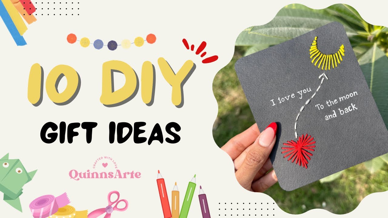 10 DIY Cute and Easy Gift Ideas 💕✨ | QuinnsArte