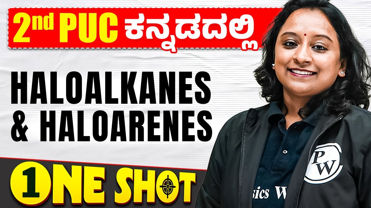 Haloalkanes and Haloarenes in One Shot | Chemistry | 2nd PUC in Kannada