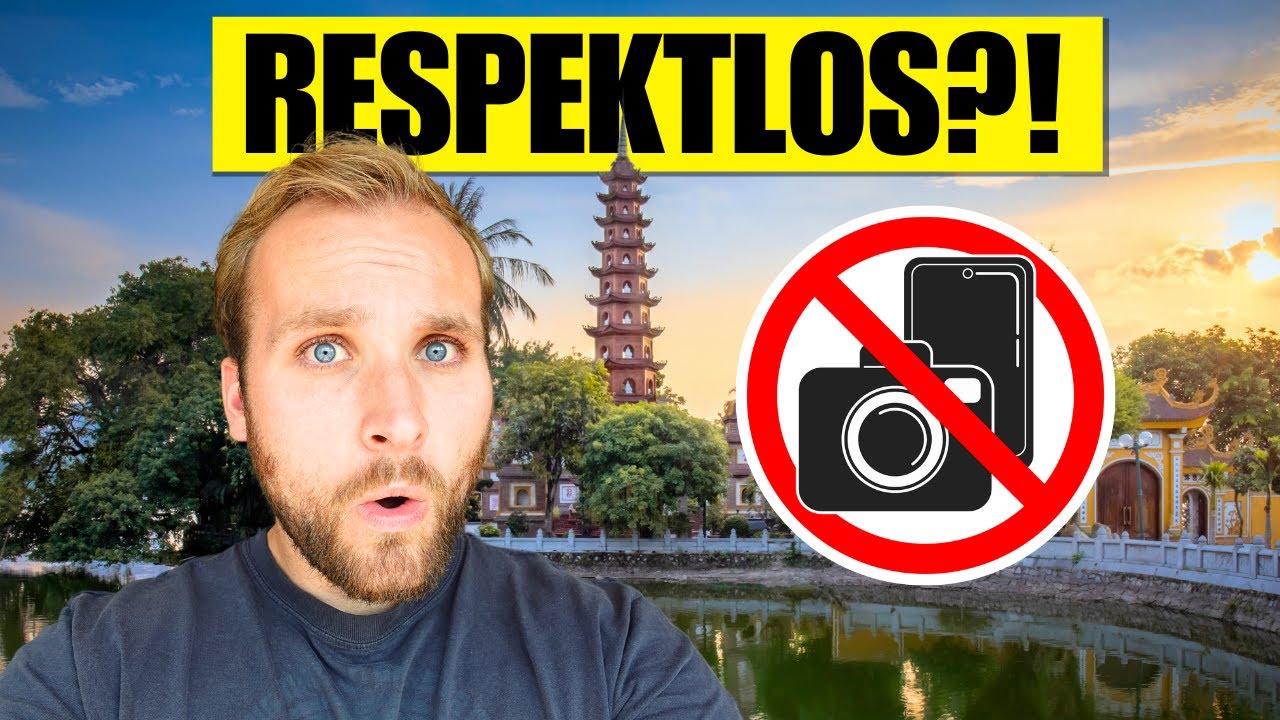 Mach DAS NIEMALS in Vietnam! 5 NO GOS und TIPPS für deine Reise