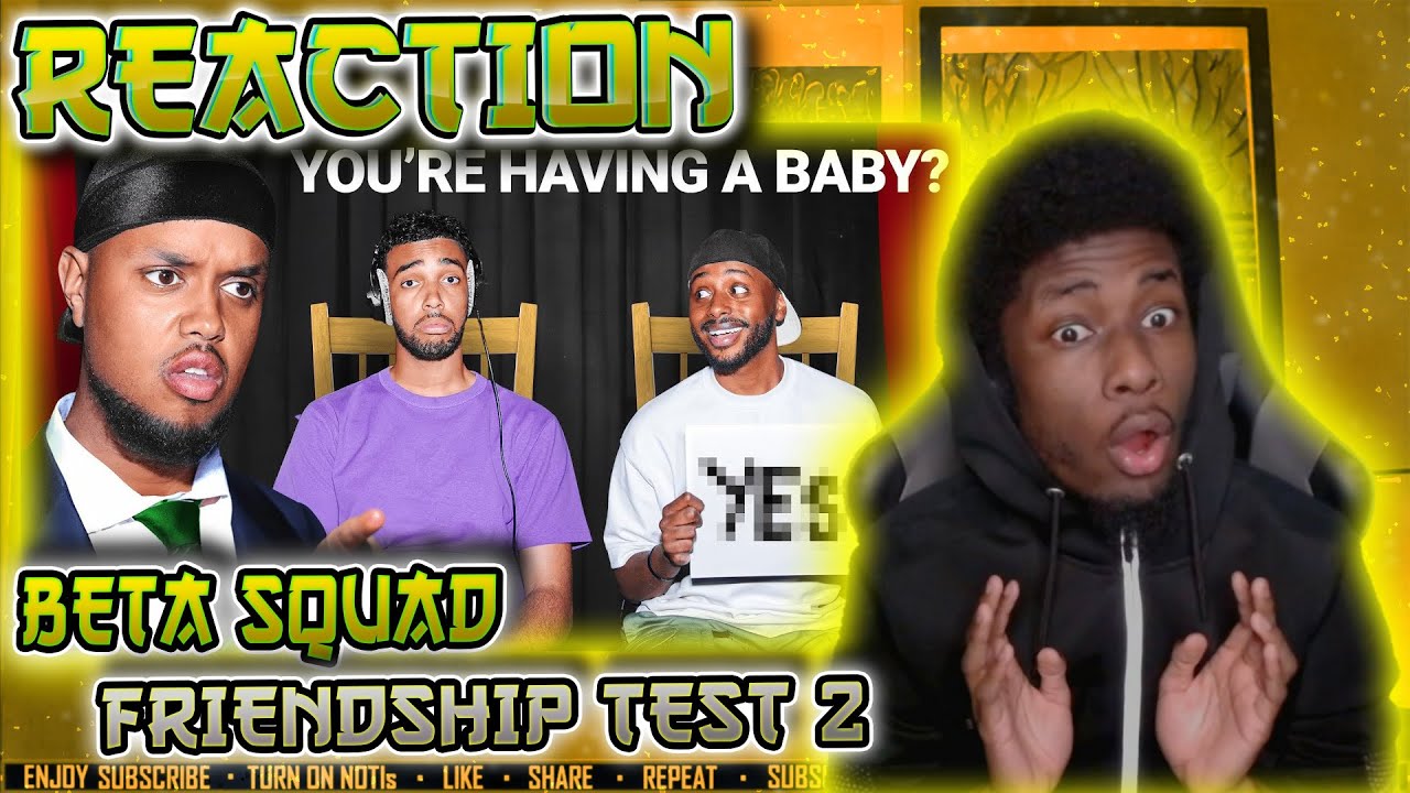 HOW DID THEY WIN😲🏆 | BEST FRIEND TEST 2: BETA SQUAD EDITION [REACTION]