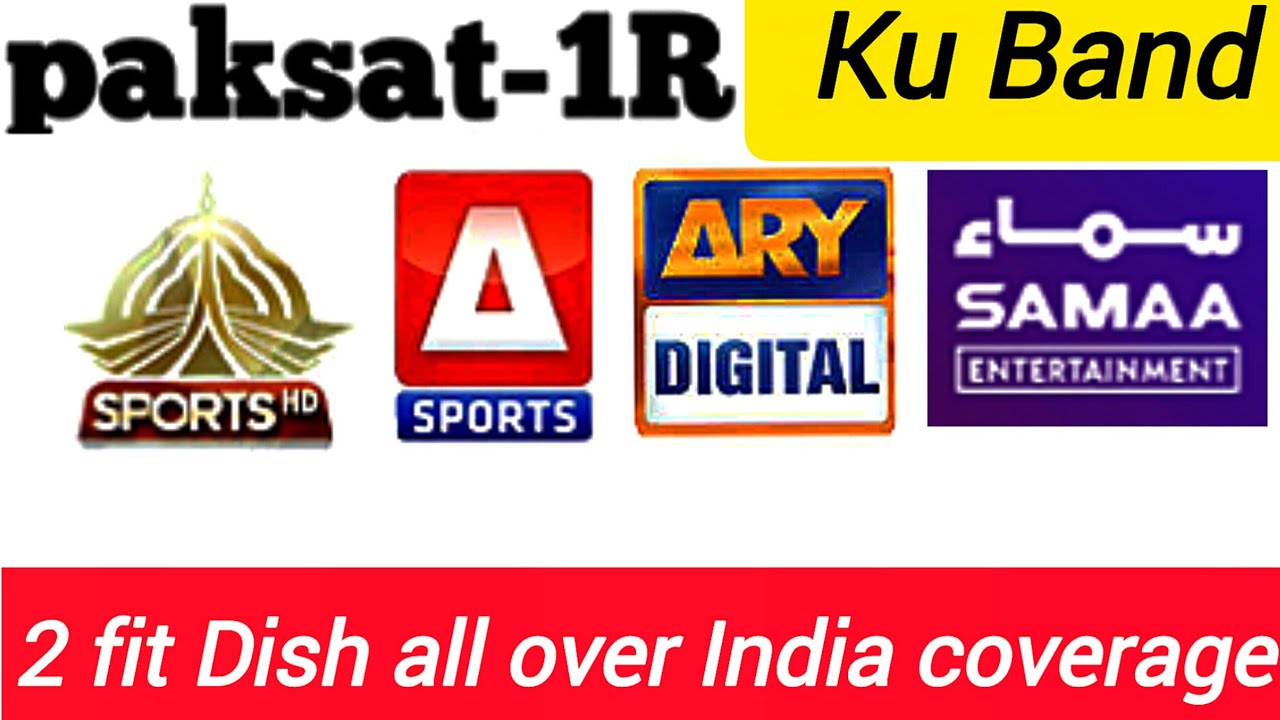 Pak sat 1R at 38 est ku Band new update a sport PTV sport ARY digital Ten cricket ..?