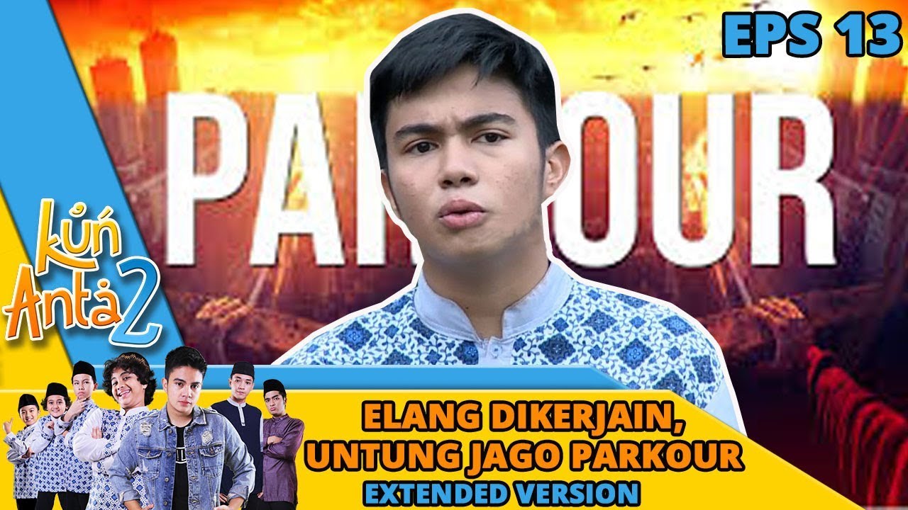 ELANG DIKERJAIN LAGI! Untung Jago Parkour! - Kun Anta 2 Eps 13 PART 1