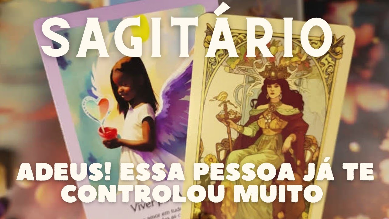 SAGITÁRIO 💎♐ ADEUS! ESSA PESSOA JÁ TE CONTROLOU MUITO 👀👀👀✋✋✋