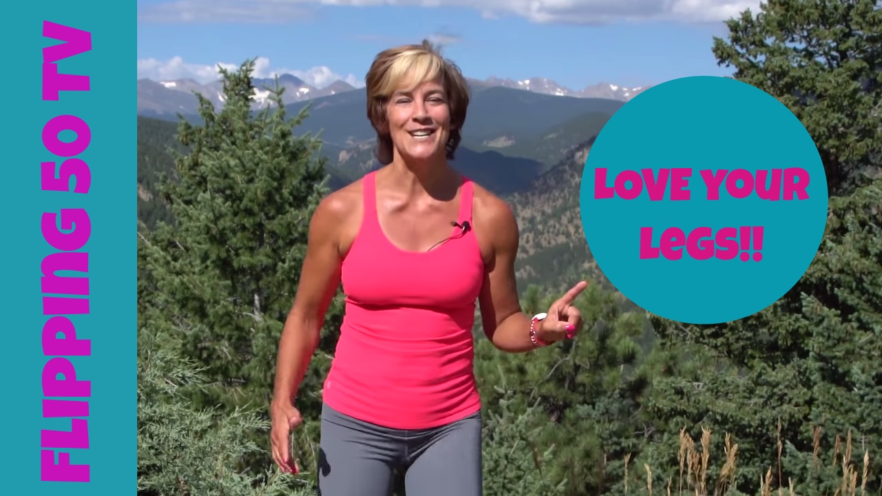 Love Your Legs at 50 or Any Time | Flipping 50 TV Episode 11