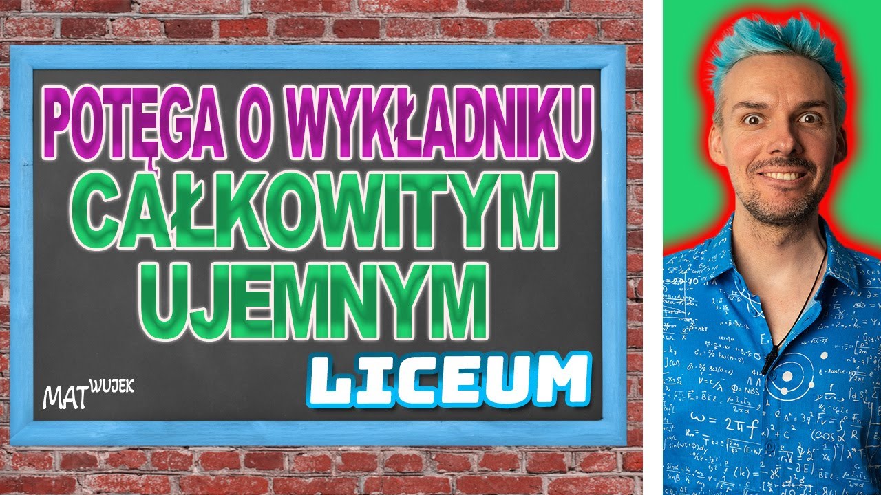 POTĘGA O WYKŁADNIKU CAŁKOWITYM UJEMNYM