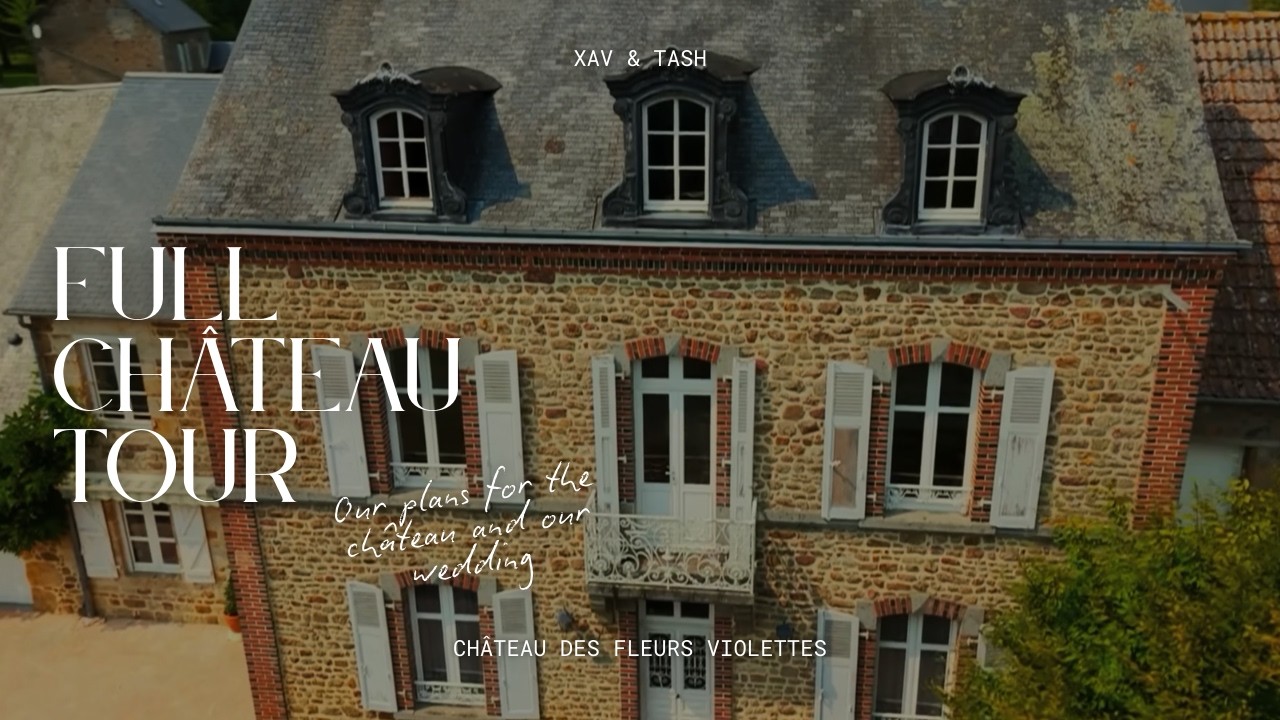 Ep. 2: FULL TOUR of the Château We Won on TV 🏰 (Plus Some Wedding Chat)