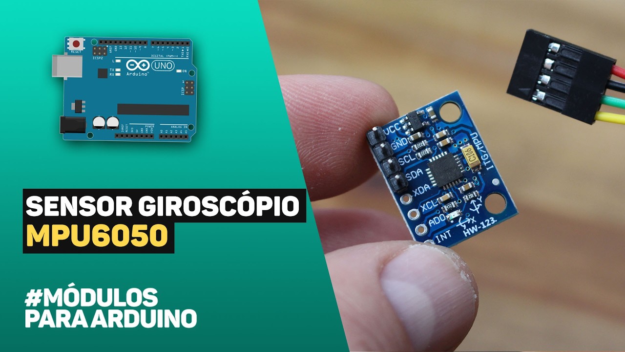 Sensor GIROSCÓPIO MPU6050. Com a PROGRAMAÇÃO PRONTA!!!!!! #MódulosParaArduino