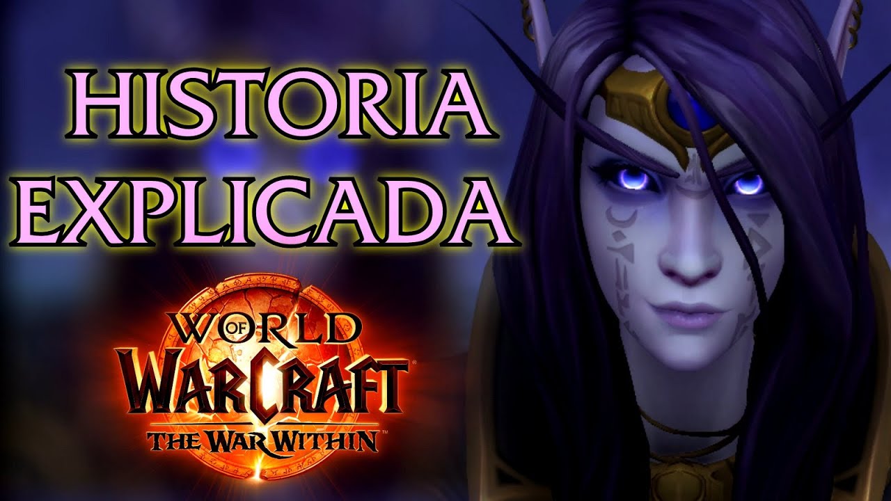 LORE COMPLETO de THE WAR WITHIN - Nueva Expansión World of Warcraft 11.0