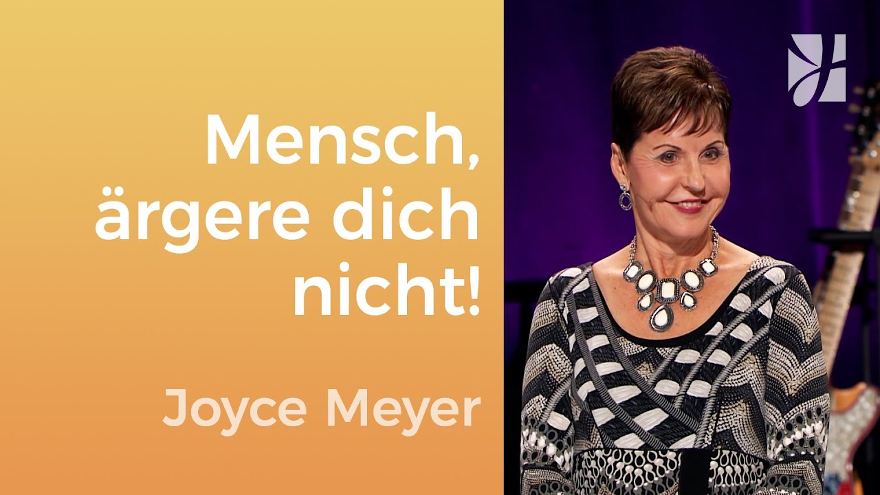 Nein zu Ärger 🍀 MACH DEIN GLÜCK NICHT VON ANDEREN ABHÄNGIG – Joyce Meyer – Seelischen Schmerz heilen