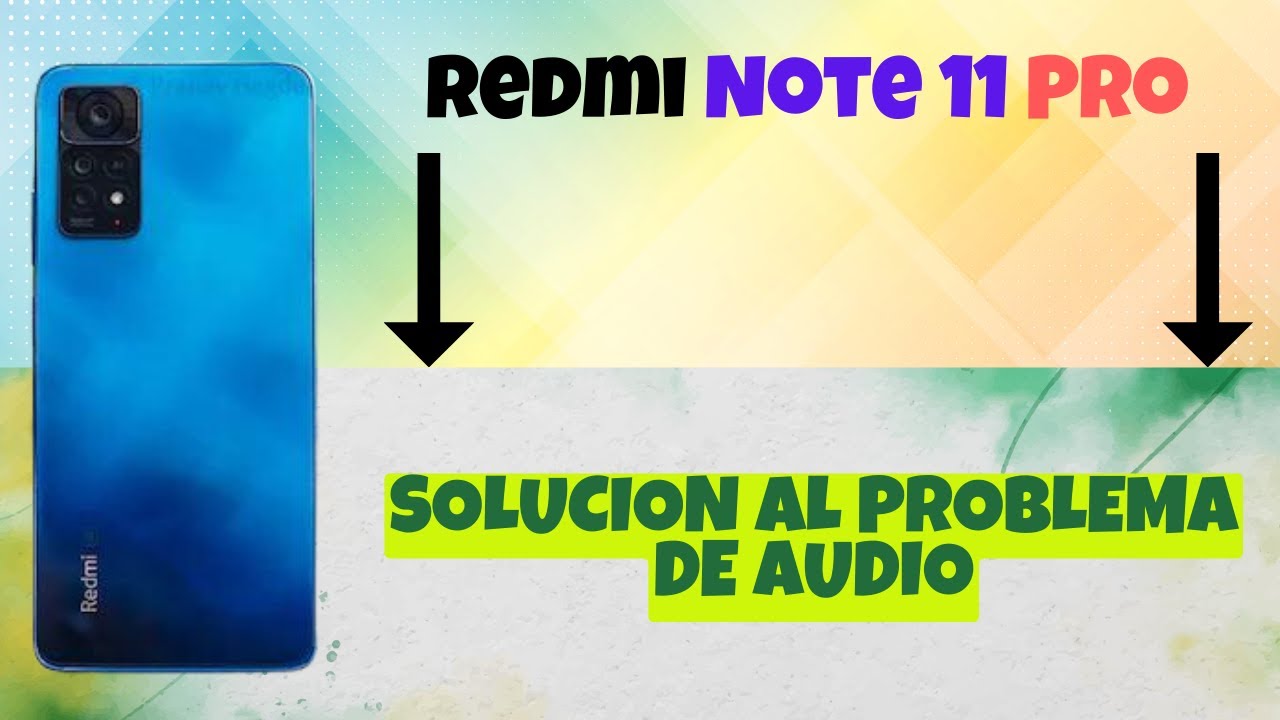 Altavoz de no funciona Redmi Note 11 Pro || SOLUCION AL PROBLEMA DE AUDIO