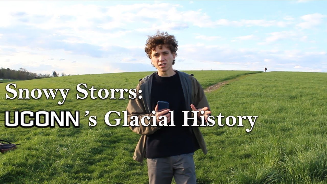 Snowy Storrs: UCONN's Glacial History