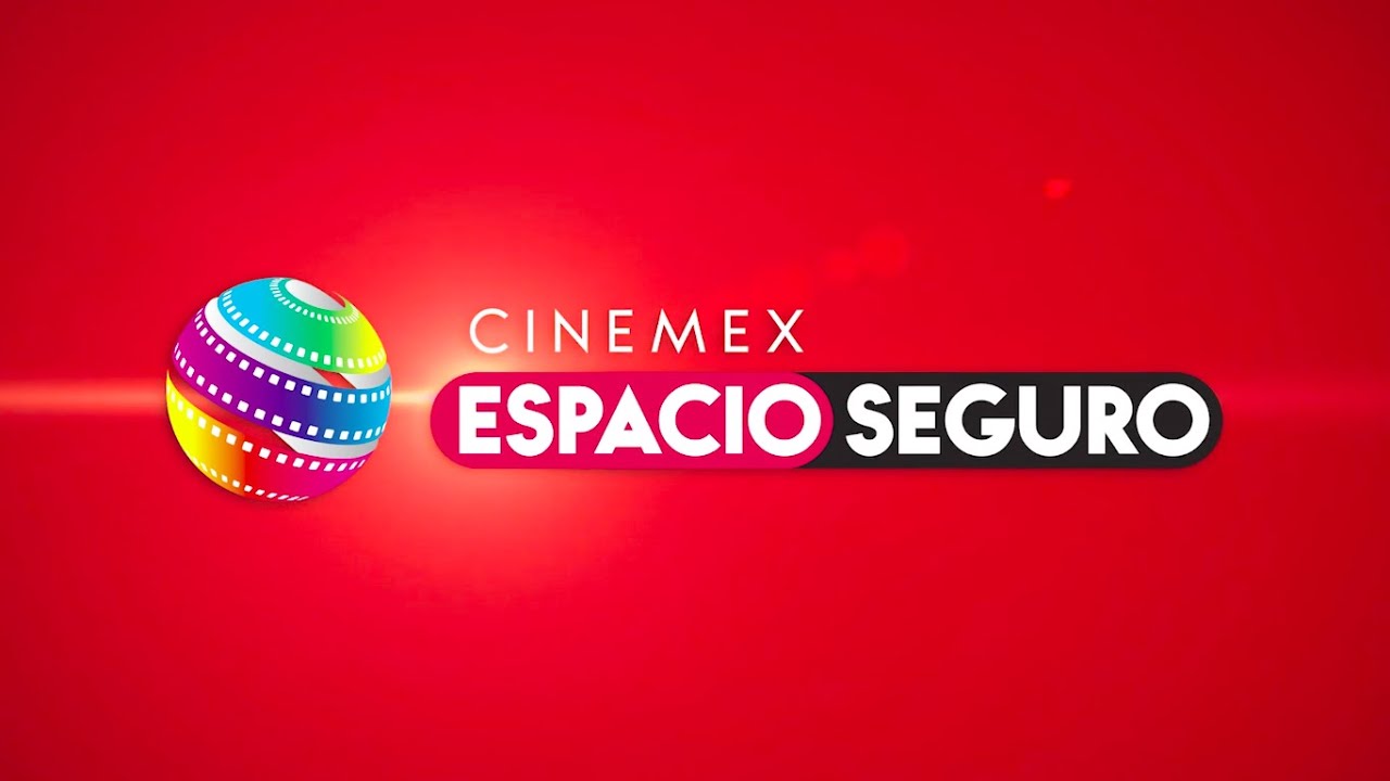 Espacio Seguro Cinemex | ¡Te esperamos pronto!