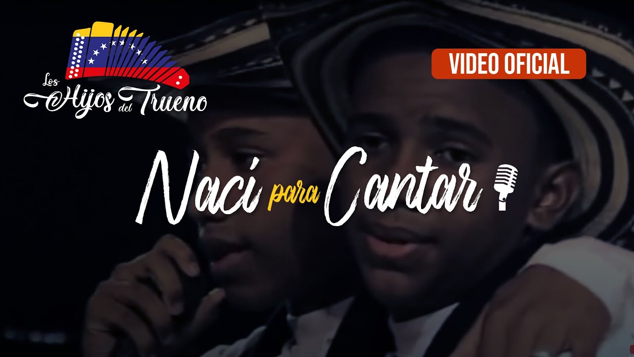 Los Hijos del Trueno - Nací Para Cantar (Vídeo Oficial)
