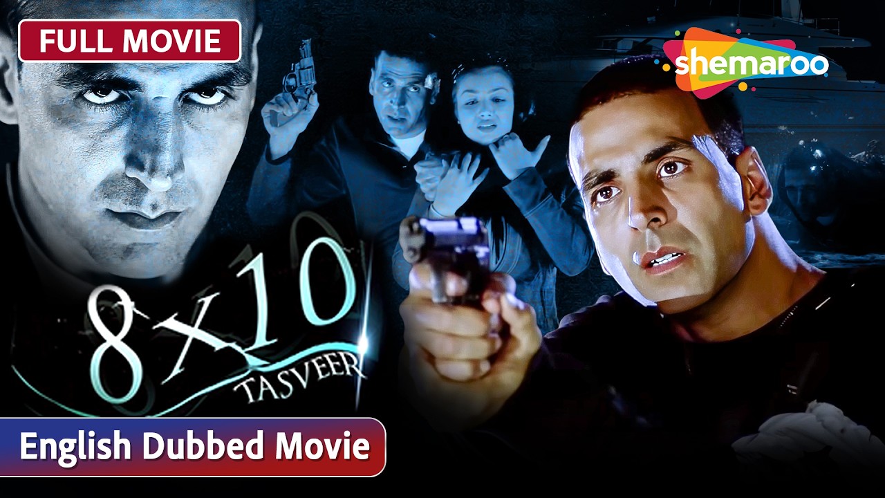 8 X 10 Tasveer | Bollywood English Dubbed Movie | Akshay Kumar, Ayesha Takia, Javed Jaffrey